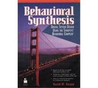 Behavioral Synthesis David William Knapp (Auteur)