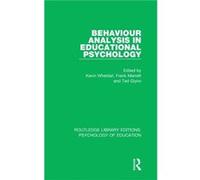 Behaviour Analysis in Educational Psychology Behaviour Analysis in Educational Psychology (Auteur)