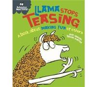 Behaviour Matters Llama Stops Teasing by Sue Graves Sue Graves (Auteur)