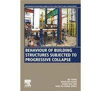 Behaviour of Building Structures Subjected to Progressive Collapse by Zhou XuHong Professor School of Civil Engineering Chongqing University China Paperba Zhou XuHong Professor School of Civil Enginee