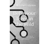 Behaviour Trees in the Wild: A Cross-Disciplinary Survey of Hierarchical Control Structures for Complex Systems