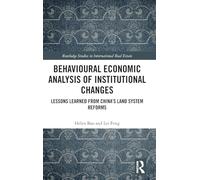 Behavioural Economic Analysis of Institutional Changes