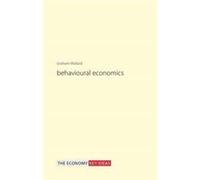 Behavioural Economics Graham Mallard, (Auteur)