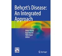 Behçet’s Disease: An Integrated Approach