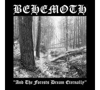 Behemoth - and The Forests Dream Eternally [Import]