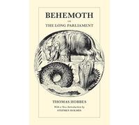 Behemoth or The Long Parliament