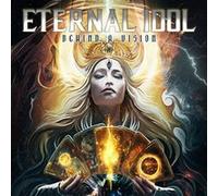 Eternal Idol - Eternal Idol-Behind A Vision
