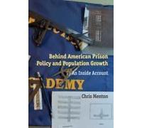Behind American Prison Policy And Population Growth