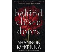 Behind Closed Doors
