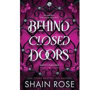 Behind Closed Doors: A totally addictive, unputdownable billionaire dark romance