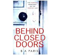 Behind closed doors - Paris B.A. - Harper Collins Libri - Poche - Roman