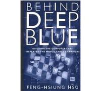 Behind Deep Blue