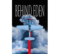 Behind Eden - Thomas, Nick - Nick Thomas - ebook (ePub) - Livre
