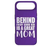 Behind Every Good Kid Great Mom Appreciation Citation Coque pour iPhone Air