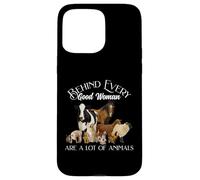 Behind Every Good Woman are a lot of Animals Farm Country Coque pour iPhone 15 Pro Max