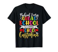 Behind Every Great School is A Caring School Custodian T-Shirt