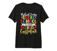 Behind Every Great School is A Caring School Custodian T-Shirt Haut de Gamme