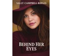 BEHIND HER EYES