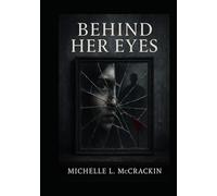 Behind Her Eyes