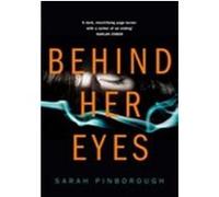 Sarah Pinborough – Behind Her Eyes