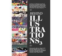 Behind Illustrations 3 - Collectif - Index Books - broché - Beau livre