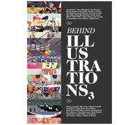 Behind Illustrations - Tome 3