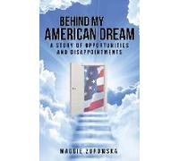 Behind My American Dream