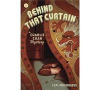 Behind That Curtain A Charlie Chan Mystery by Earl Derr Biggers & Introduction by Marilyn Stasio Earl Derr Biggers (Auteur)