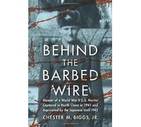 Behind The Barbed Wire