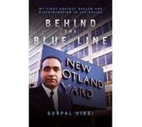 Behind the Blue Line: My Fight Against Racism and Discrimination in the Met - [Version Originale] Inconnu (Auteur)