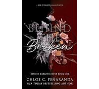 Behind The Broken: Behind Darkness Duet 1