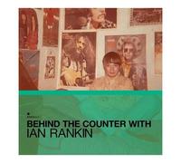 Various - Behind the Counter With Ian Rankin