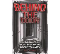 Behind the Door: How Can You Escape When You Don't Even Know Where You Are?