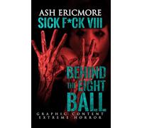 Behind the Eight Ball: Extreme Horror