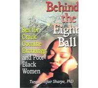Behind The Eight Ball Tanya Telfair Sharpe (Auteur)