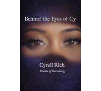Behind the Eyes of Cy: Poems of Becoming