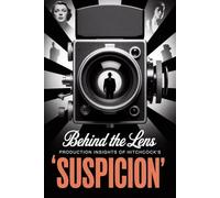 Behind the Lens: Production Insights of Hitchcock's 'Suspicion'