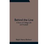 Behind The Line