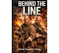 Behind the line: Part of the Dave cousins trilogy
