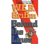 Behind the Lines W. E. B. Griffin (Auteur)
