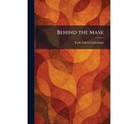 Behind the Mask