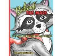 Behind The Mask: A Cedar Bridge Manor Adventure (Cedar Bridge Manor Adventures)