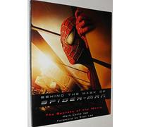 Behind the Mask of Spider-Man: The Secrets of the Movie