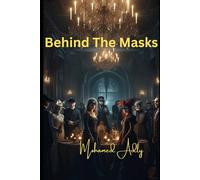 Behind The Masks