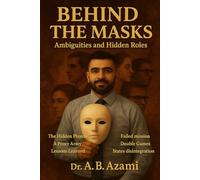BEHIND THE MASKS: Ambiguities and Hidden Roles