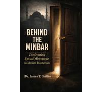 Behind the Minbar: Confronting Sexual Misconduct in Muslim Institutions