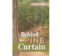 [(Behind the Pine Curtain)] [By (author) Gerri Hill] published on (August, 2006)