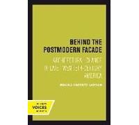 Behind The Postmodern Facade