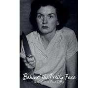 Behind The Pretty Face