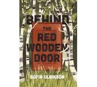 Behind the Red Wooden Door